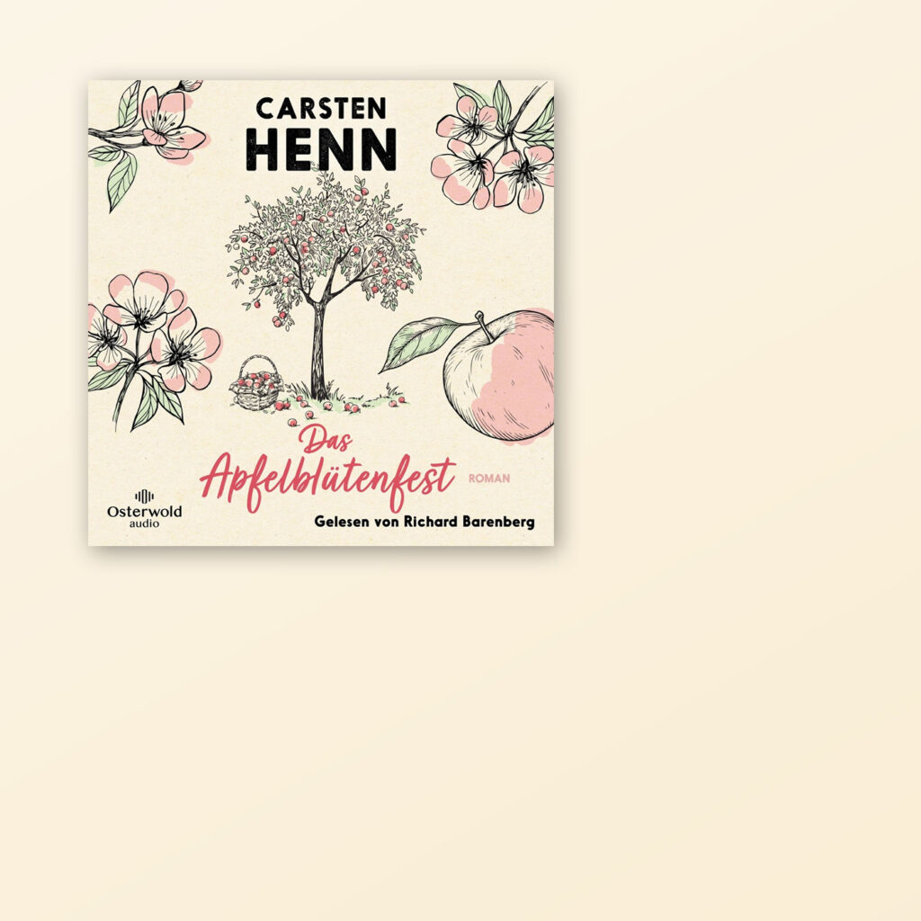 Cover des Hörbuchs "Das Apfelblütenfest" von Carsten Henn