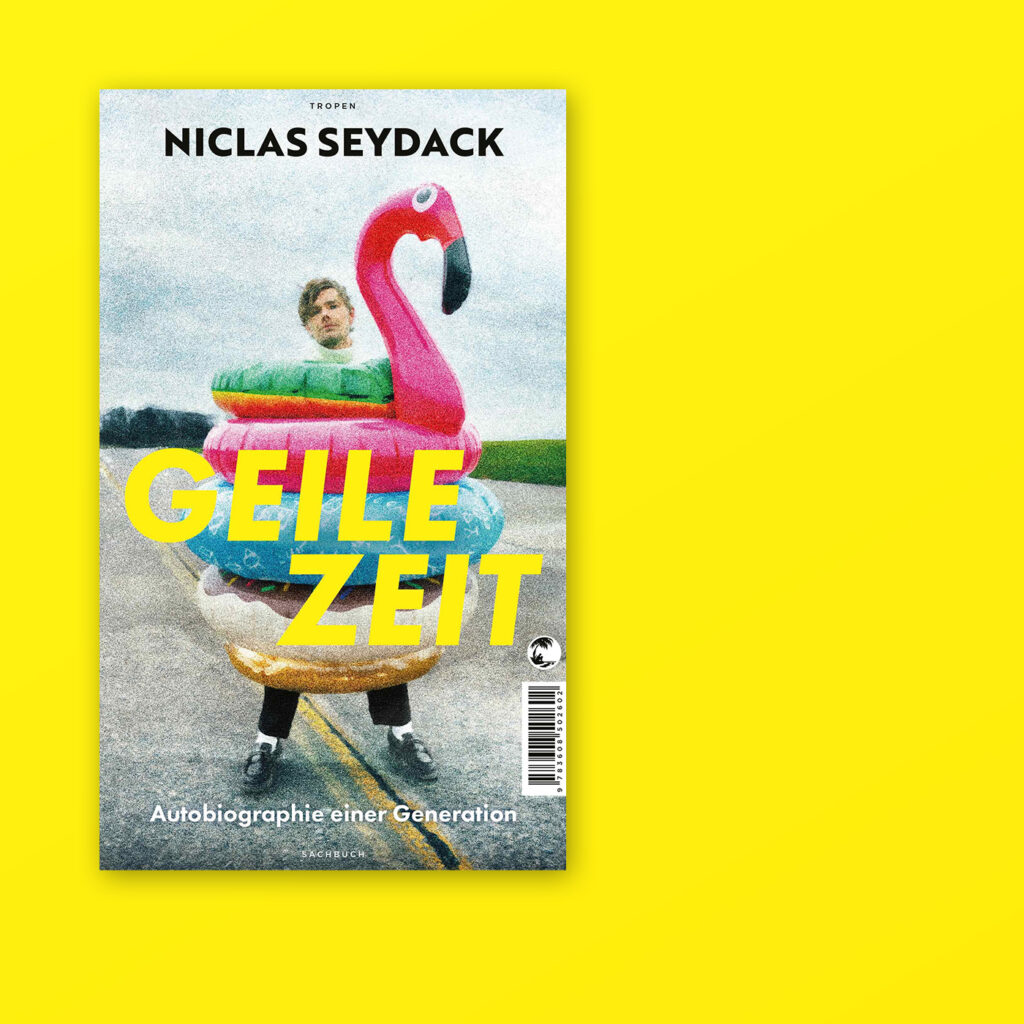 Buchcover "Geile Zeit" von Niclas Seydack