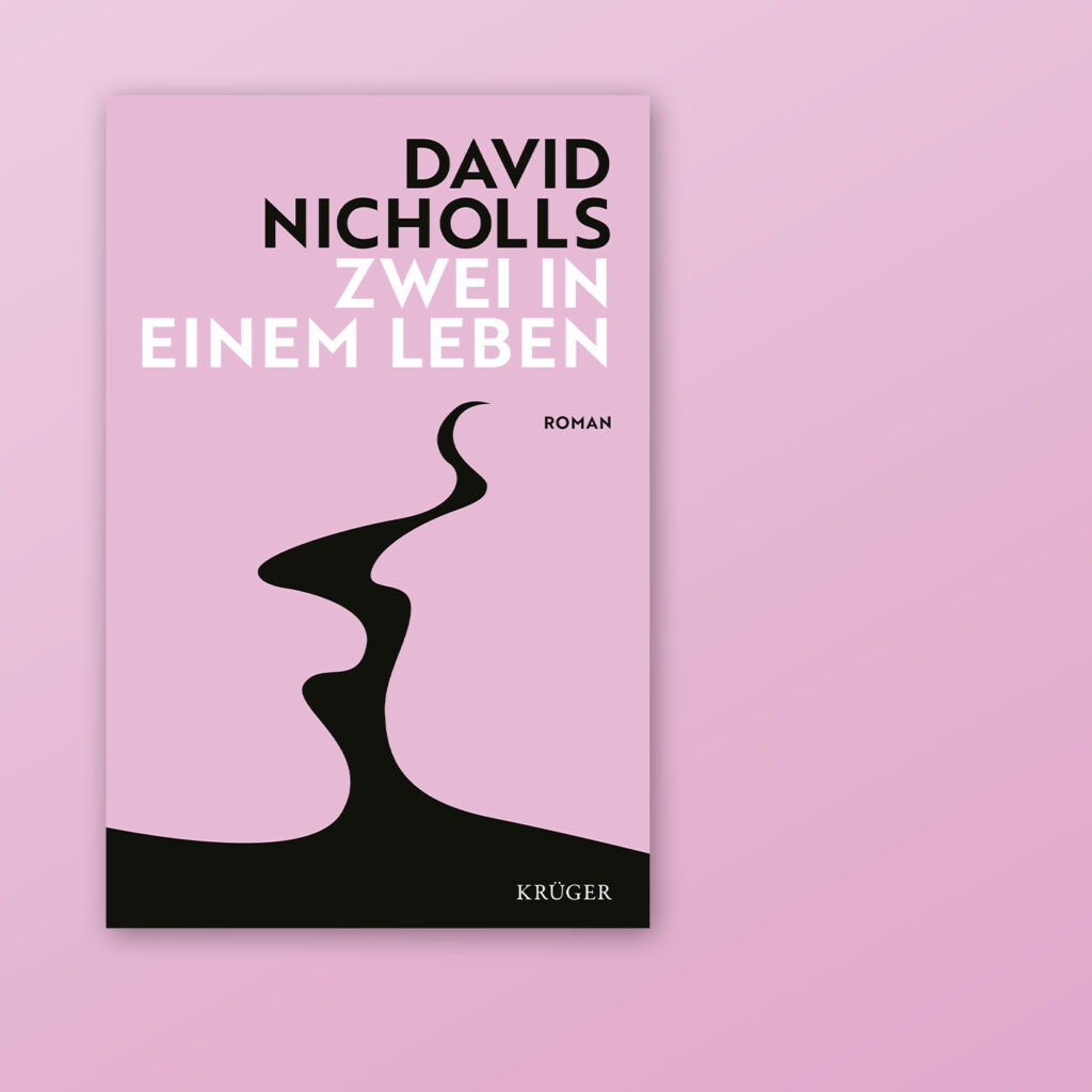 Buchcover "Zwei in einem Leben" von David Nicholls