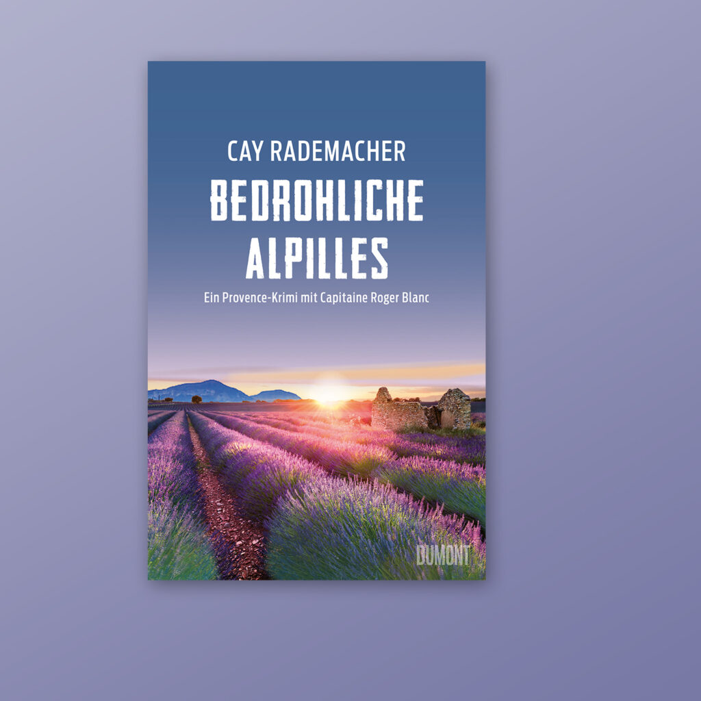 Buchcover „Bedrohliche Alpilles“ von Cay Rademacher
