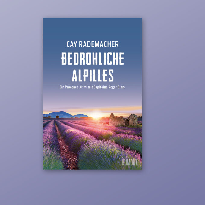 Buchcover „Bedrohliche Alpilles“ von Cay Rademacher
