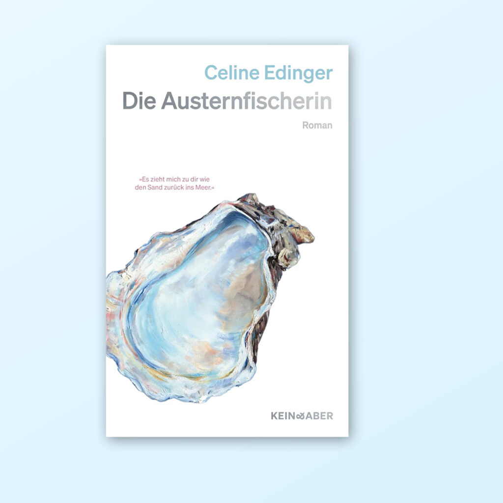 Buchcover „Die Austernfischerin“ von Celine Edinger